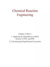 Ppt Chemical Reaction Engineering