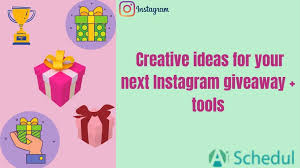 creative insram giveaway ideas you