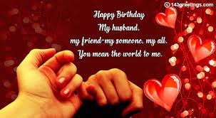 If ever wife was happy in a man, compare with me ye women if you can. Birthday Wishes For Husband Messages Quotes