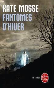 Fantômes d'hiver - Livre de Kate Mosse