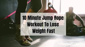 But results can depend on here are some other aerobic workouts you could add to jumping rope to help you shed some poundage 10 Minute Jump Rope Exercise To Lose Weight Fast