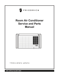 Ed friedrich founded the company almost 140 years ago out of all the friedrich air conditioner models on our guide, the sl36n30b is the most powerful. Friedrich Air Conditioner Service Manual Model Cp10f10