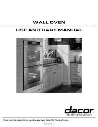 • follow instructions in cleaning and maintenance section. Dacor Wall Oven Use And Care Manual Pdf Download Manualslib