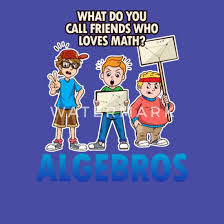 Algebros Algebra Mathematics Saying