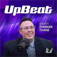 UPBEAT with Parker Kane