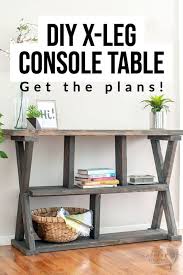 Easy Diy X Leg Console Table Plans