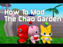 mod the chao garden sa2 and sadx