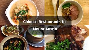chinese restaurants in mount austin