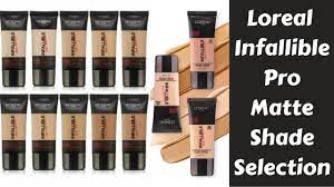 how to choose loreal infallible pro