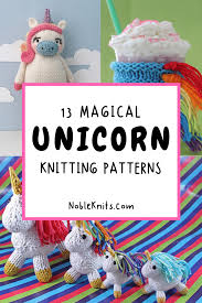 13 Magical Unicorn Knitting Patterns Blog Nobleknits