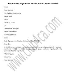An account number change request is done by the account holder. Signature Verification Letter To Submit To Bank