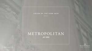 Color Trends Color Of The Year 2019 Metropolitan Af 690