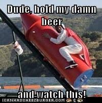 Image result for hold my beer
