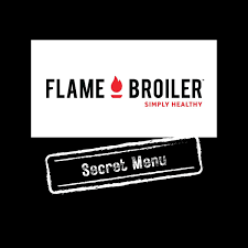 flame broiler secret menu enjoy oc