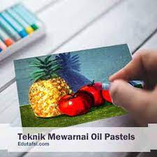 Siapkan pastel yang ingin digunakan, apakah soft pastel, hard pastel, atau oil pastel? Teknik Menggambar Dan Mewarnai Dengan Oil Pastels