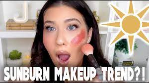 sunburn makeup makeup trend you