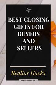 closing gifts for ers and sellers