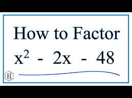 Solve X 2 2x 48 0 By Factoring