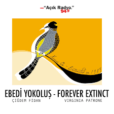 Ebedi Yokoluş - Forever Extinct