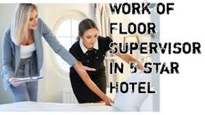 topic 15 job of floor supervisor you