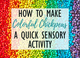 Chickpeas are super rich in protein and many other nutrients. How To Make Colorful Chickpeas Quick Sensory Activity Joyful Bunny