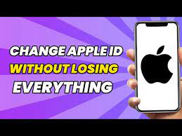 how to change apple id without losing