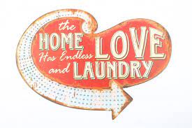 Maybe you would like to learn more about one of these? Sign The Home Has Endless Love And Laundry