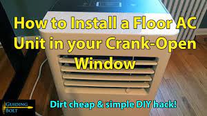 How to Install A Portable AC Unit In A Casement/Crank-Open Window - YouTube