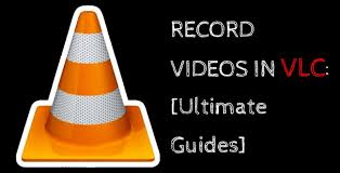 recording video in vlc 2022