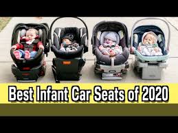 Best Infant Car Seats Of 2020