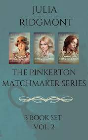 The Pinkerton Matchmaker: 3 Book Set Vol. 2 by Julia Ridgmont by Julia  Ridgmont | Goodreads