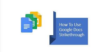 how to do strikethrough on google docs