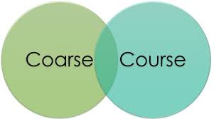 Difference Between Coarse And Course With Examples And