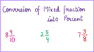 mixed fraction into percent
