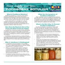The disease begins with weakness, blurred vision, feeling tired, and trouble speaking. Food Safety And You Foodborne Botulism