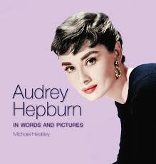 Audrey Hepburn Amazon Co Uk Michael Heatley 9780785835349