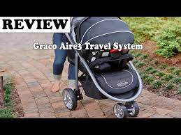 Graco Aire3 Travel System Review 2020