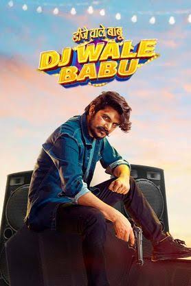 Dj Wale Babu 2022 Hindi Movie Download | CHTV WEB-DL 4K 1080p 720p 480p