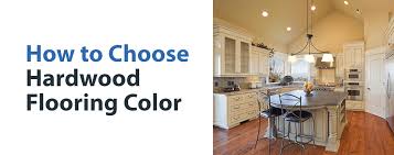 guide to choosing hardwood floor colors