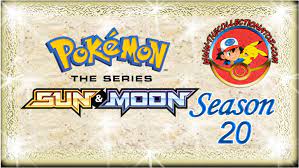 Pokémon The Series: SUN & MOON Season 20