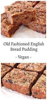 old fashioned english bread pudding