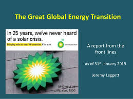 The Great Global Energy Transition A Report From The Front