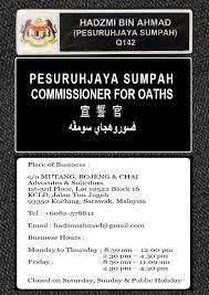 If the document is going to be used in malaysia, you may get the services of a commissioner for oaths. Commissioner For Oaths Kuching Sarawak Home Facebook
