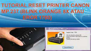 This article explains what to do if the support code 1700 is displayed on your computer when printing with the pixma mg3020 / mg3022. Canon Mp 237 Reset Eror 1700 Blink 8x Youtube