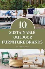 10 Sustainable Outdoor Furniture Brands