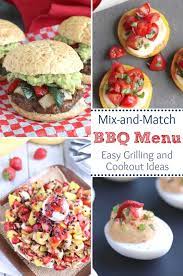 mix and match easy bbq menu ideas two