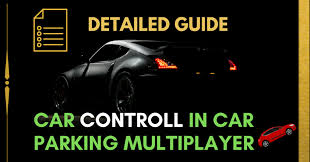 car control in car parking multiplayer