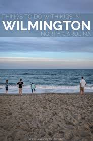 things to do in wilmington with kids