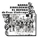 Banda Sinaloense el Recodo de Cruz Lizarraga, Vol. 1