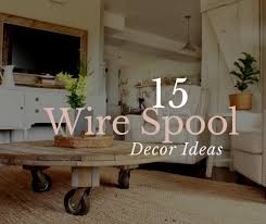 Wooden Spool Table Ideas